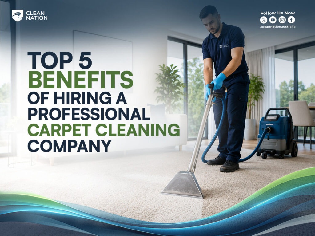 Top 5 Benefits of Hiring a Professional Carpet Cleaning Company