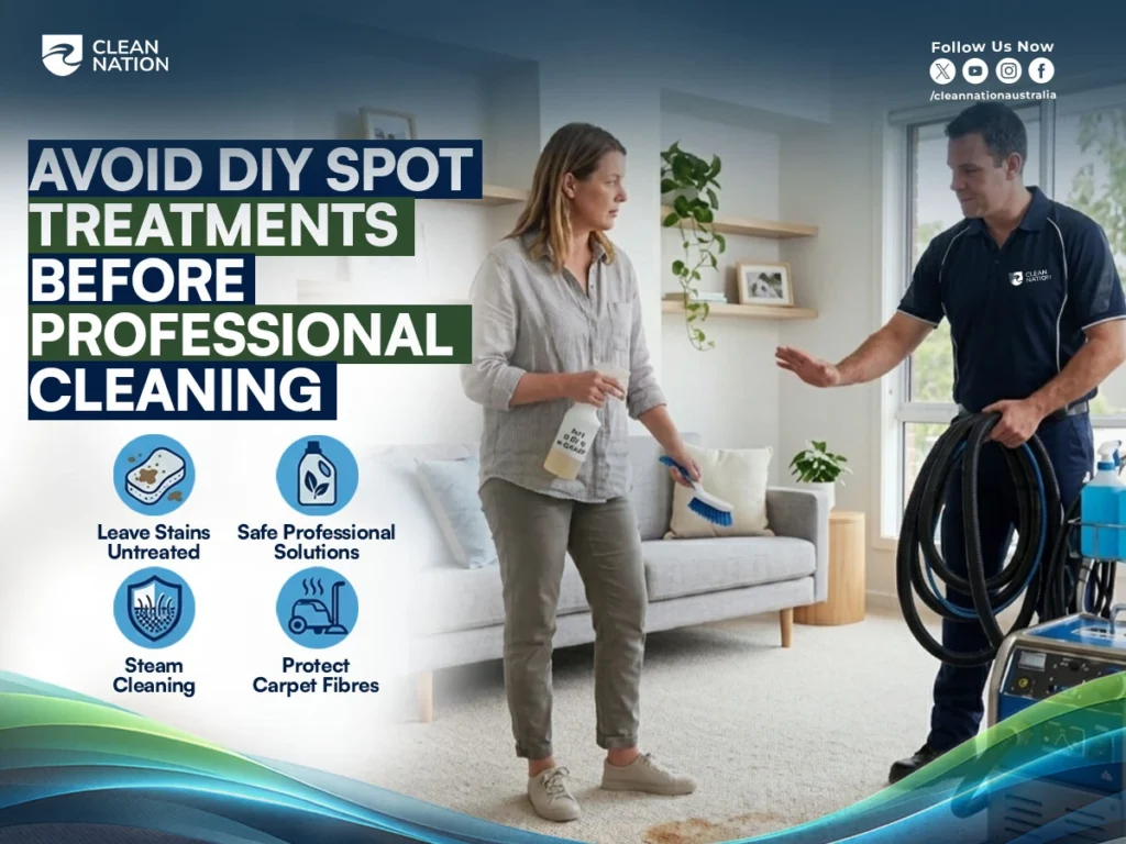 What Should I Do Before Professional Carpet Cleaning? Avoid DIY spot treatments before professional carpet cleaning, as a homeowner holding a stain remover is advised by a carpet cleaning technician to leave stains untreated for safer and more effective cleaning results.