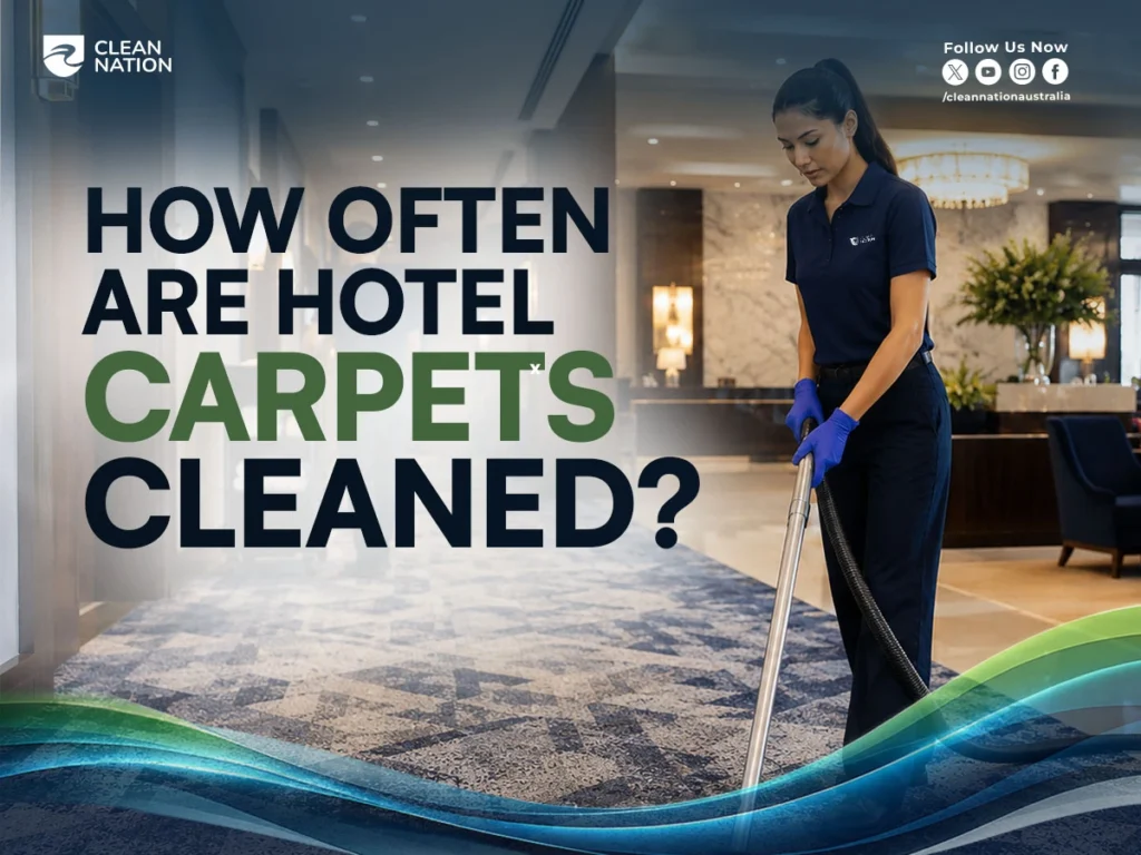 How Often Are Hotel Carpets Cleaned?