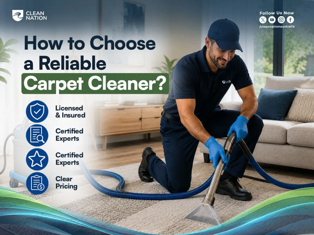 How Much Does Carpet Cleaning Cost in Australia? Learn how to choose a reliable carpet cleaner by looking for licensed and insured professionals, certified experts, and clear pricing while a technician steam cleans a living room carpet.