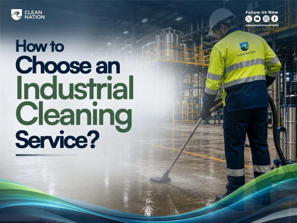 How to Choose an Industrial Cleaning Service?