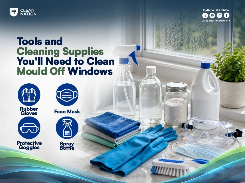 Cleaning supplies for removing mould from windows, including rubber gloves, a face mask, protective goggles, a spray bottle, cleaning cloths, and brushes, illustrating How to Clean Mould Off Windows? safely with the right protective equipment and tools.