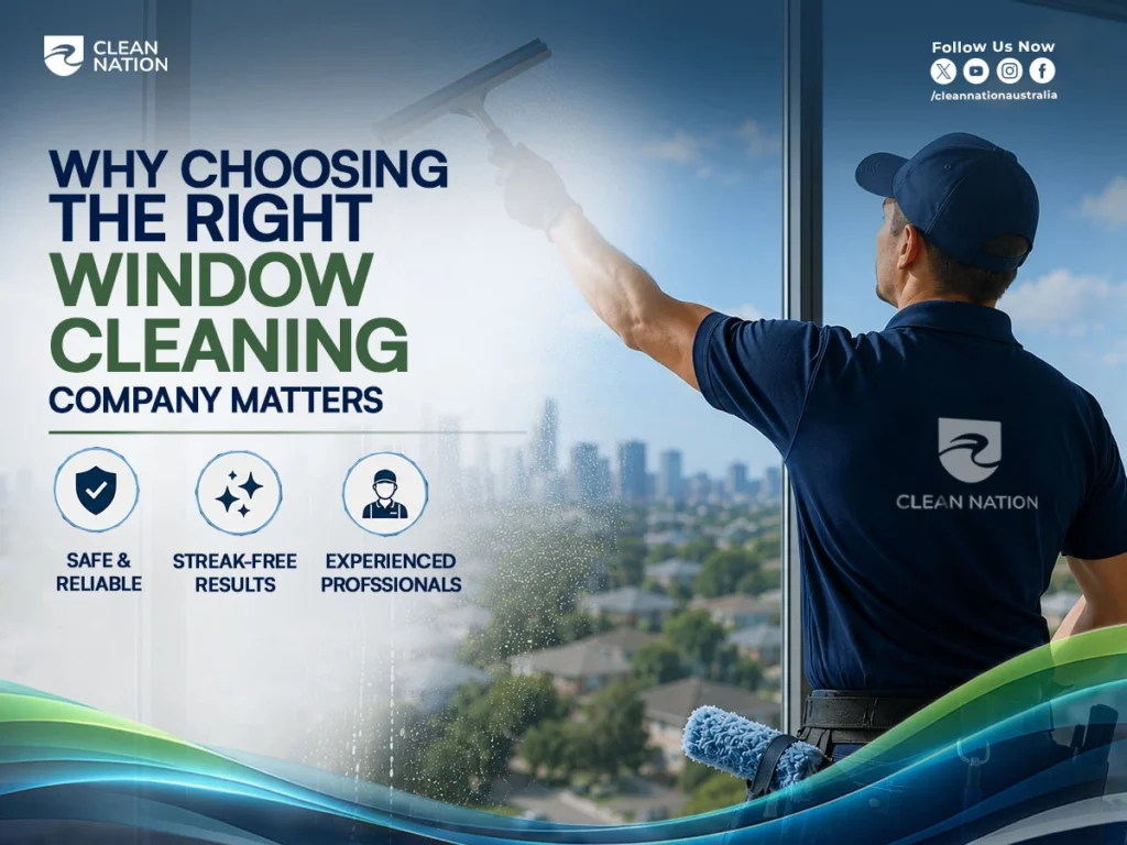 A professional window cleaner wearing a Clean Nation uniform uses a squeegee to clean a large floor-to-ceiling window with a city skyline in the background. The graphic highlights the benefits of hiring a trusted window cleaning company, including safe and reliable service, streak-free results, and experienced professionals, helping answer the question, "How Do I Find the Best Window Cleaning Near Me?