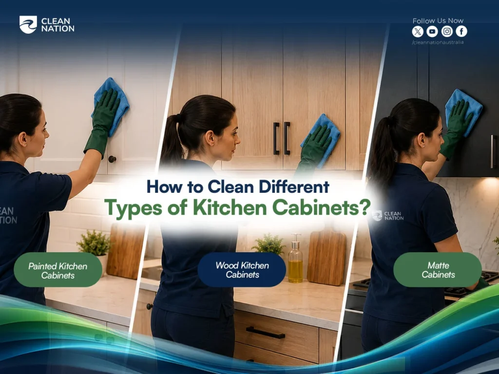 How Do I Clean Kitchen Cabinets? Comparison image showing a professional cleaner wiping painted, wood, and matte kitchen cabinets with a microfiber cloth, demonstrating the proper cleaning methods for different cabinet finishes.