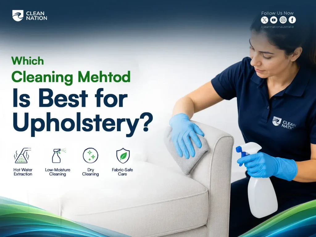 Best upholstery cleaning methods including hot water extraction, low-moisture and fabric-safe cleaning in Australia