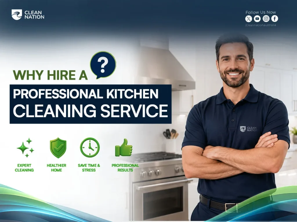 Benefits of Hiring a Professional Kitchen Cleaning Service, featuring a professional cleaner in a modern kitchen with icons representing expert cleaning, a healthier home, time and stress savings, and professional results.