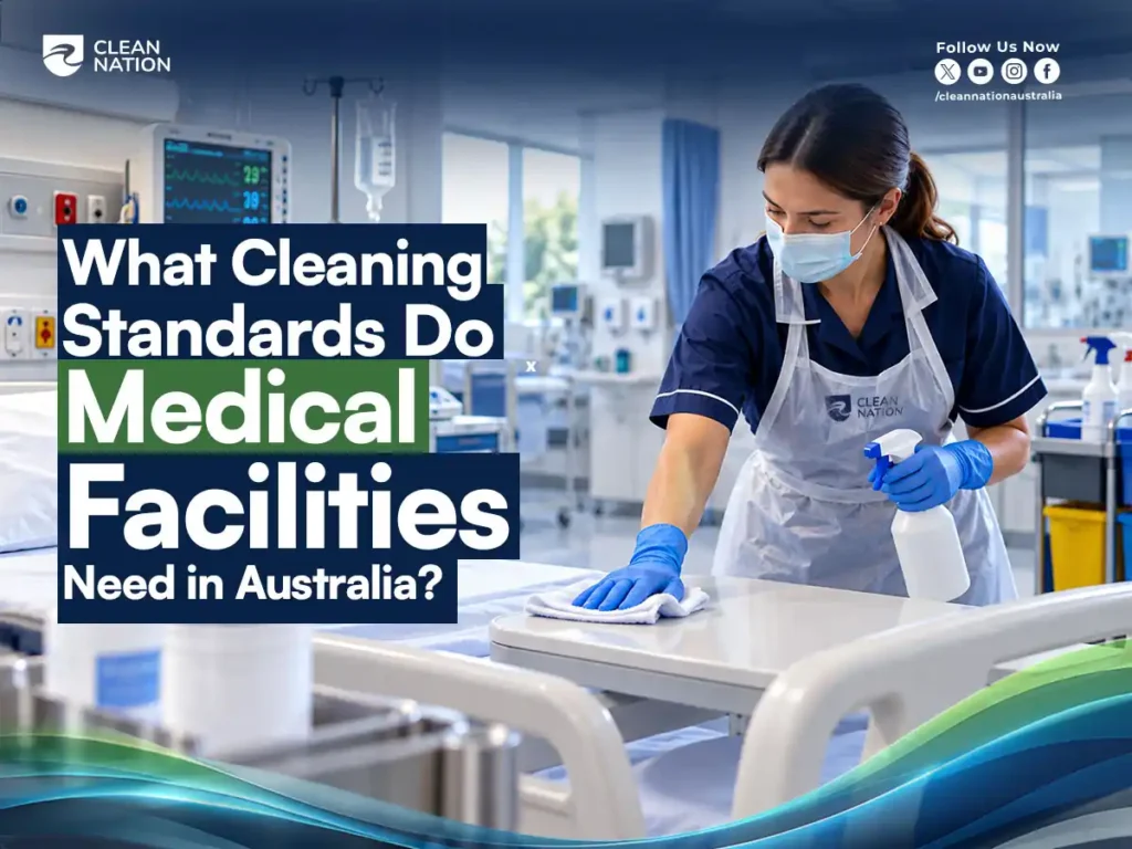 Medical cleaner disinfecting a hospital room in Australia with text about medical facility cleaning standards.
