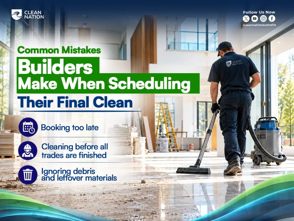 Clean Nation cleaner vacuuming a dusty floor beside leftover building materials, showing common mistakes when scheduling a final clean